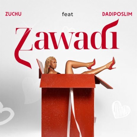 Zawadi ft. Dadiposlim | Boomplay Music