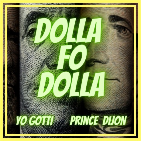Dollah Fo' Dollah (Yo Gotti Remix)