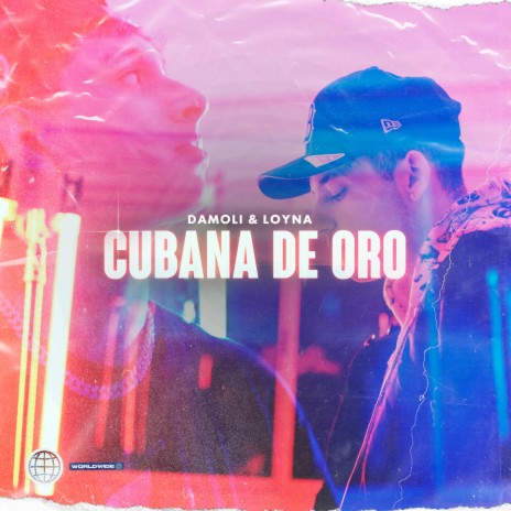 CUBANA DE ORO ft. Loyna | Boomplay Music