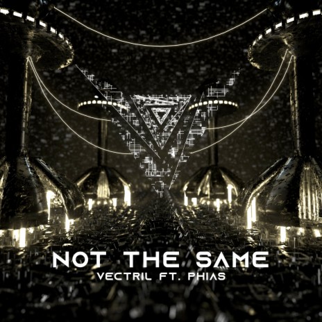 Not the Same ft. Phias | Boomplay Music