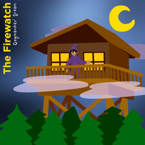 The firewatch | Boomplay Music