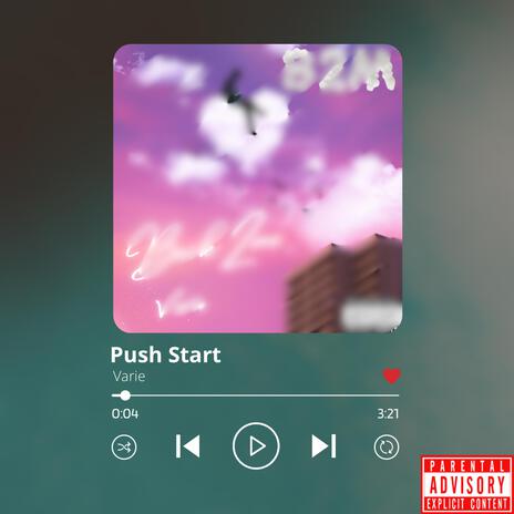 Push Start | Boomplay Music