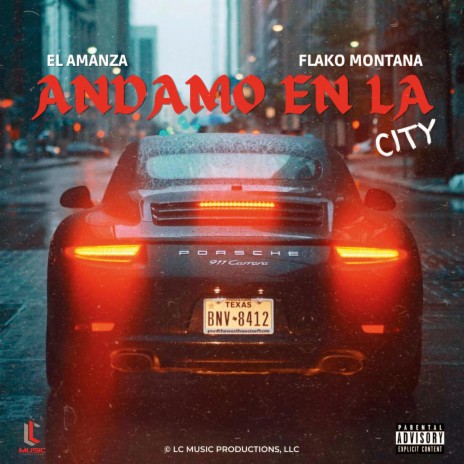 Andamo En La City ft. Flako Montana