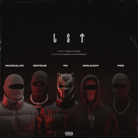 LST ft. SEP SHZ, P6, Moleany & Fde | Boomplay Music