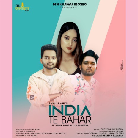 India Te Bahar ft. Annie Rana & Lila Nindana | Boomplay Music