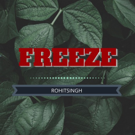 Freeze | Boomplay Music