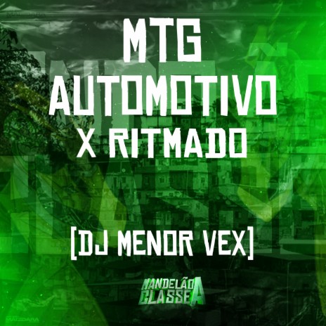 Mtg - Automotivo X Ritmado | Boomplay Music