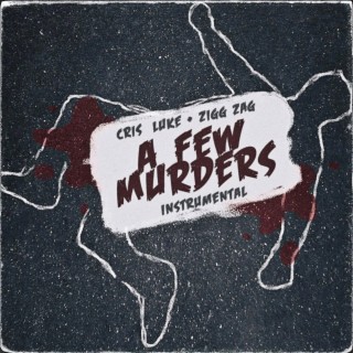 A Few Murders