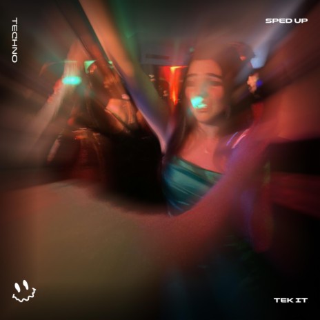 TEK IT (TECHNO SPED UP) ft. STRØBE & Tazzy | Boomplay Music