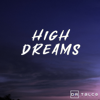 High Dreams