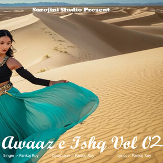 Awaaz E Ishq vol 02