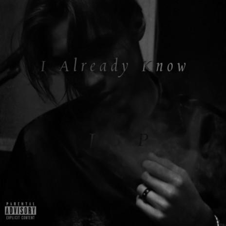 I already know | Boomplay Music