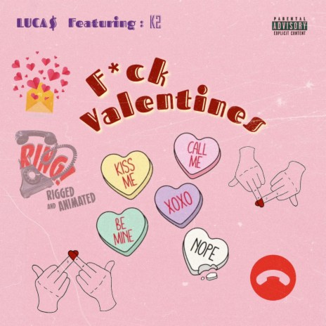 Fuck Valentines ft. K2 | Boomplay Music