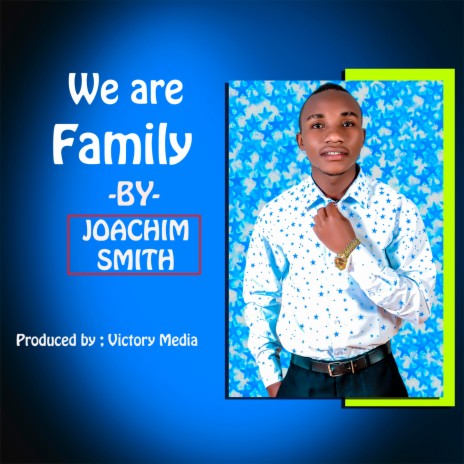 We Are a Family | Boomplay Music