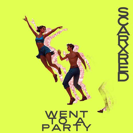 Went To A Party | Boomplay Music