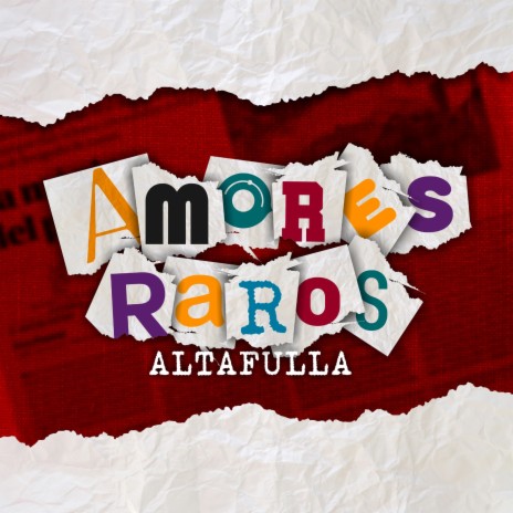 Amores Raros | Boomplay Music