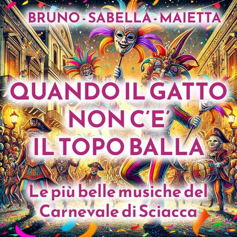 Quando il gatto non c'è il topo balla | Boomplay Music