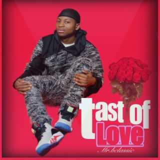 TAST OF LOVE