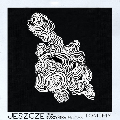Toniemy - Ola Budzyńska Rework ft. Ola Budzyńska | Boomplay Music