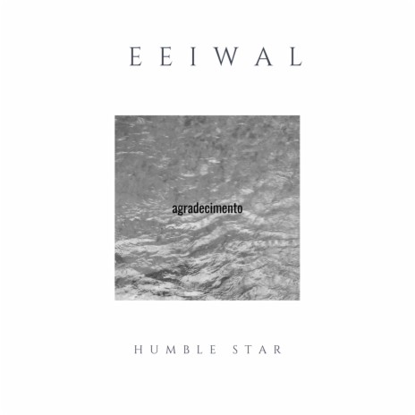 Agradecimento ft. eeiwal | Boomplay Music