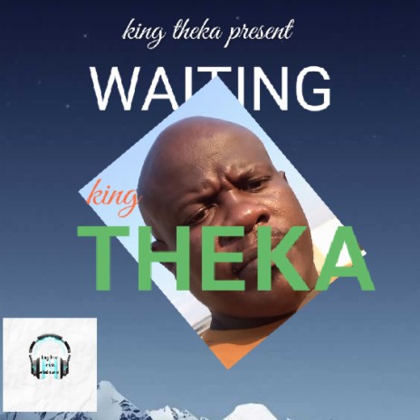 King theka waiting | Boomplay Music