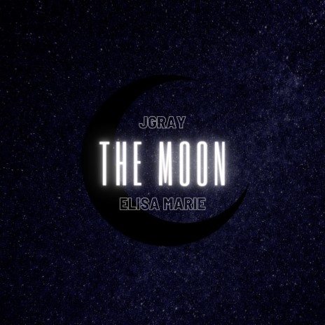 The Moon ft. Elisa Marie | Boomplay Music