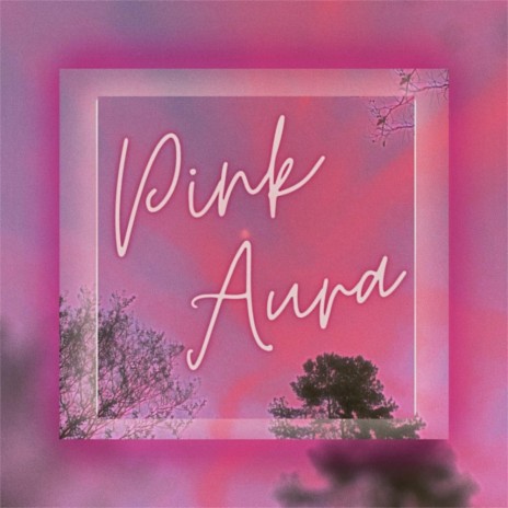 Pink Aura | Boomplay Music
