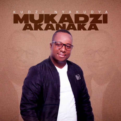 Mukadzi akanaka | Boomplay Music