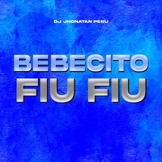 Bebecito Fiu Fiu