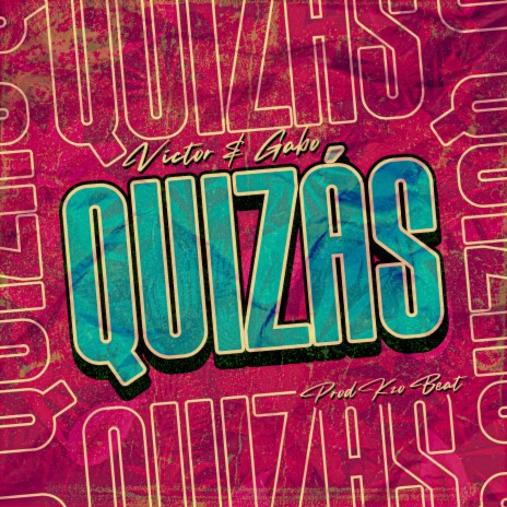 Quizás | Boomplay Music