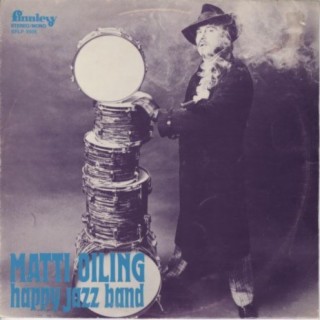 Download Matti Oiling Happy Jazz Band album songs: Matti Oiling 