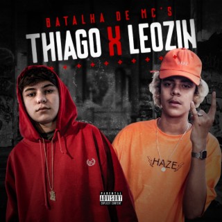 Batalha de Mc's Thiago X Leozin (feat. Leozin)