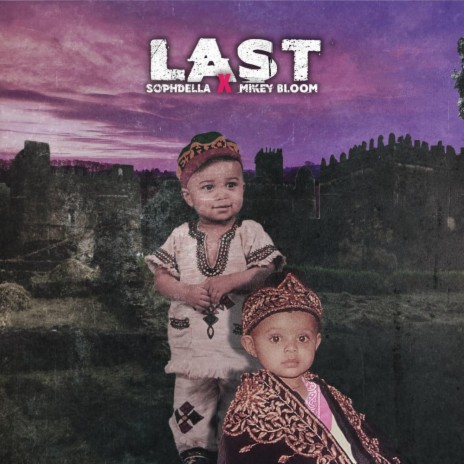 Last? ft. Mikey Bloom