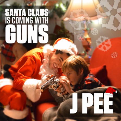 Santa Claus Is Coming With Guns | Boomplay Music