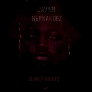 Slimey Nights