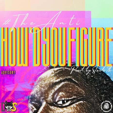 How'd You Figure | Boomplay Music