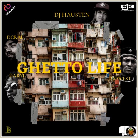 Ghetto Life ft. Idowest & Daryl | Boomplay Music