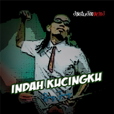 Indah Kucingku | Boomplay Music