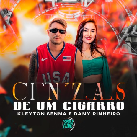 Cinzas de um Cigarro ft. DANY PINHEIRO | Boomplay Music