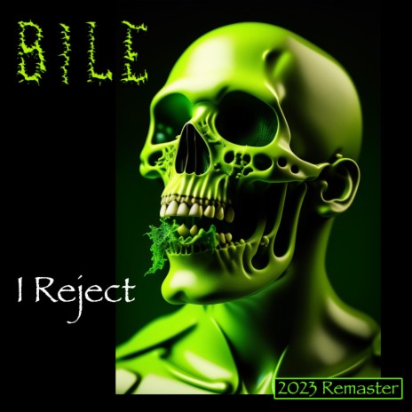 I Reject (2023 Remaster) | Boomplay Music