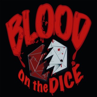 Blood on the Dice