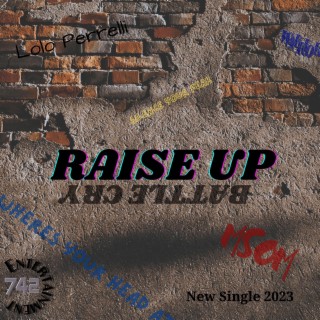 Raise Up (Battle Cry)