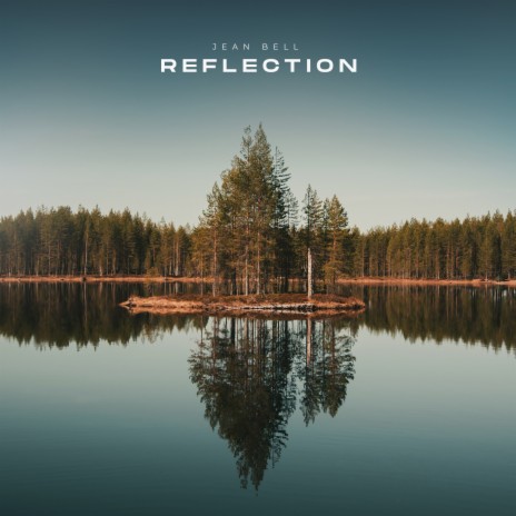 Reflection | Boomplay Music