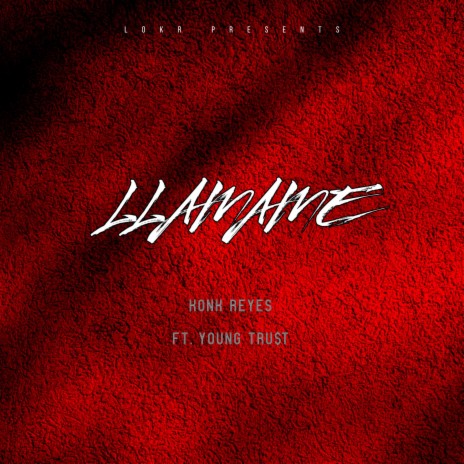 Llamame ft. Young Tru$t | Boomplay Music