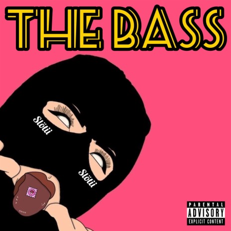 The Bass | Boomplay Music