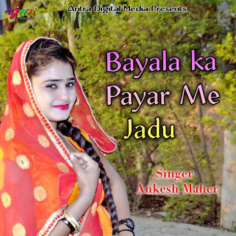 Bayala ka Payar Me Jadu | Boomplay Music