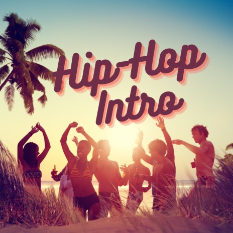 Hip-Hop Intro ft. Infraction Music | Boomplay Music