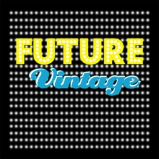 Future Vintage