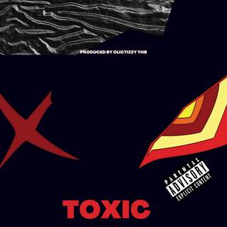 Toxic lyrics | Boomplay Music