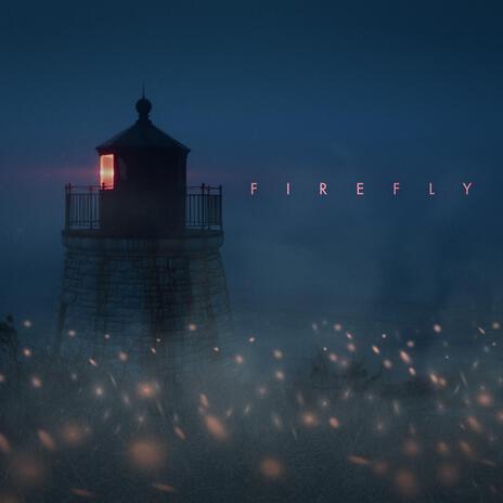 Firefly | Boomplay Music